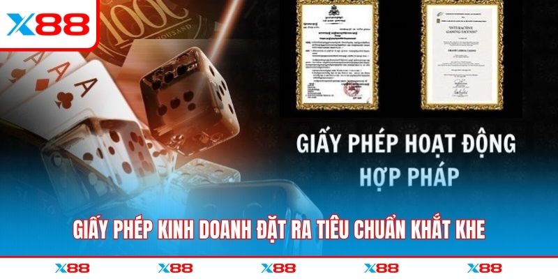 Giấy phép kinh doanh đặt ra tiêu chuẩn khắt khe